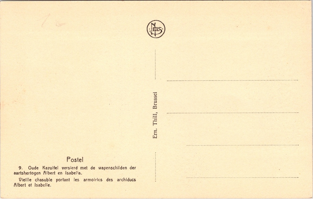Mol - "Oude Kazuifel" - Kazuifel met wapenschilden van aartshertogen Albert – achterzijde van de originele postkaart