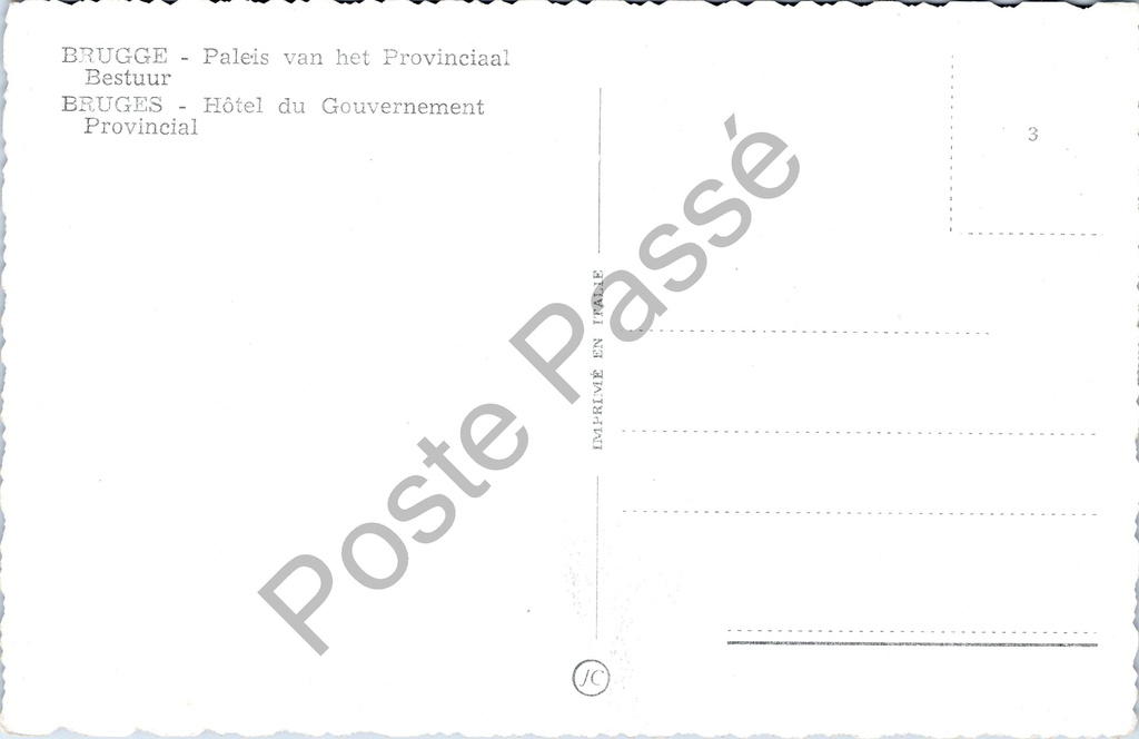 Brugge - "Paleis van het Provinciaal Bestuur" - Provinciaal Hof op de Markt – achterzijde van de originele postkaart