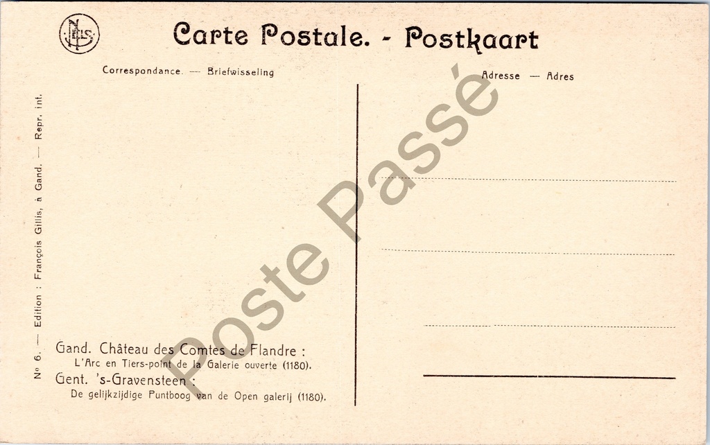 Gent - "Château des Comtes de Flandre : L'Arc en Tiers-point de la Galerie ouverte – achterzijde van de originele postkaart