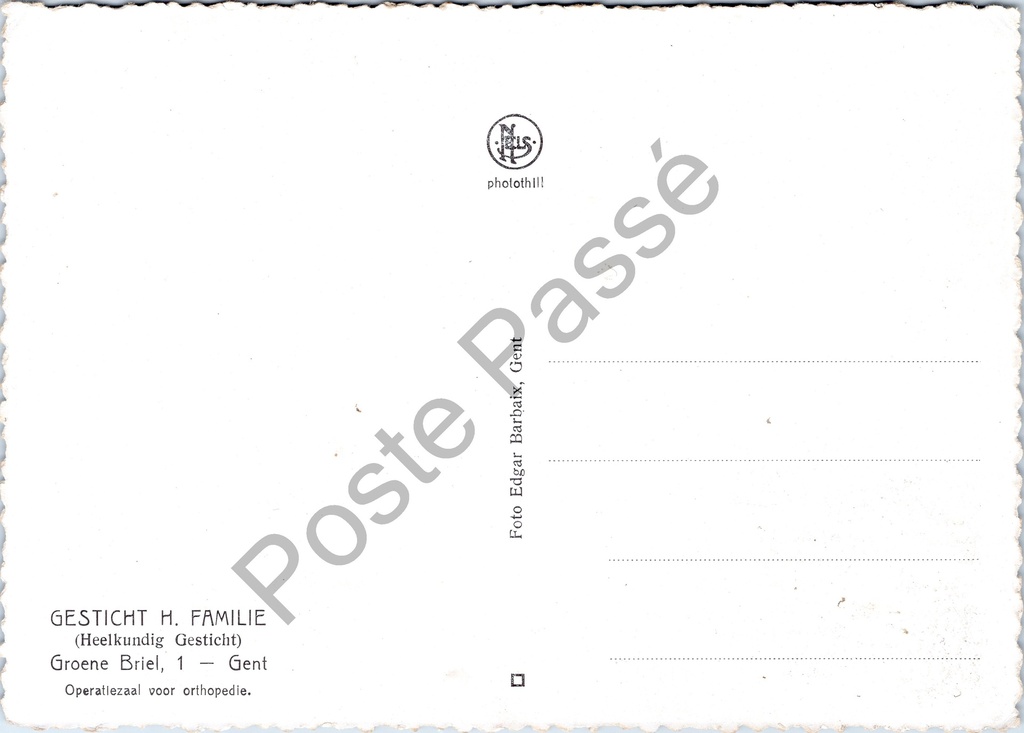 Gent - "Operatiezaal voor orthopedie" - Operatiezaal voor orthopedie, Gesticht H. Familie – originele postkaart, afbeelding 3