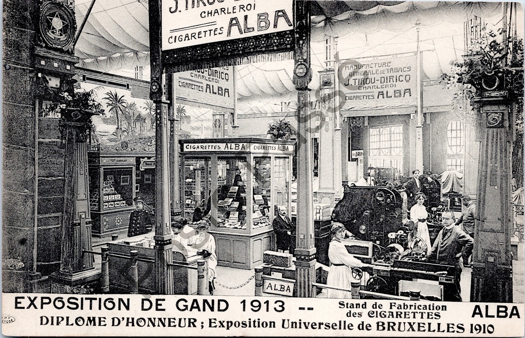 Ghent - "Exposition de Gand 1913 - Stand de Fabrication des Cigarettes ALBA" - Stand of cigarette manufacturer J. Tirou-Dirico (Charleroi) at the 1913 Ghent World Fair