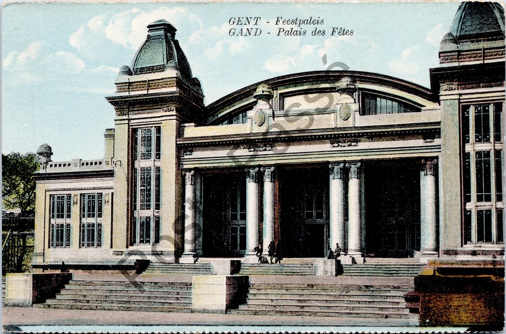 Ghent - "GENT - Feestpaleis / GAND - Palais des Fêtes" - The Festival Palace in Ghent