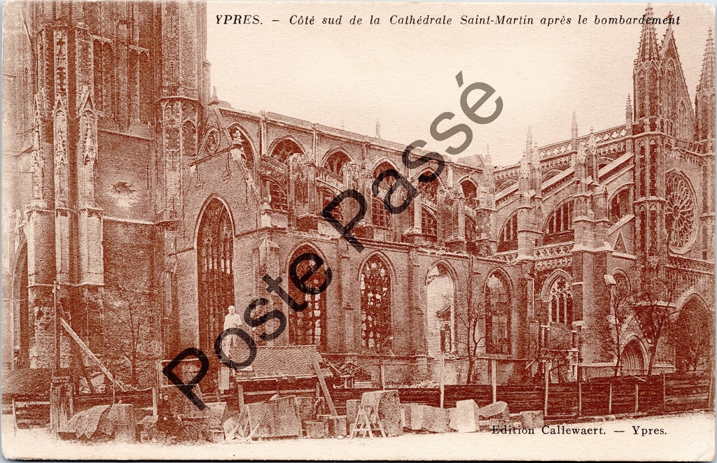 [Ieper0012] Ypres - "Côté sud de la Cathédrale Saint-Martin après le bombardement" - South side of Saint Martin's Cathedral after the bombardment