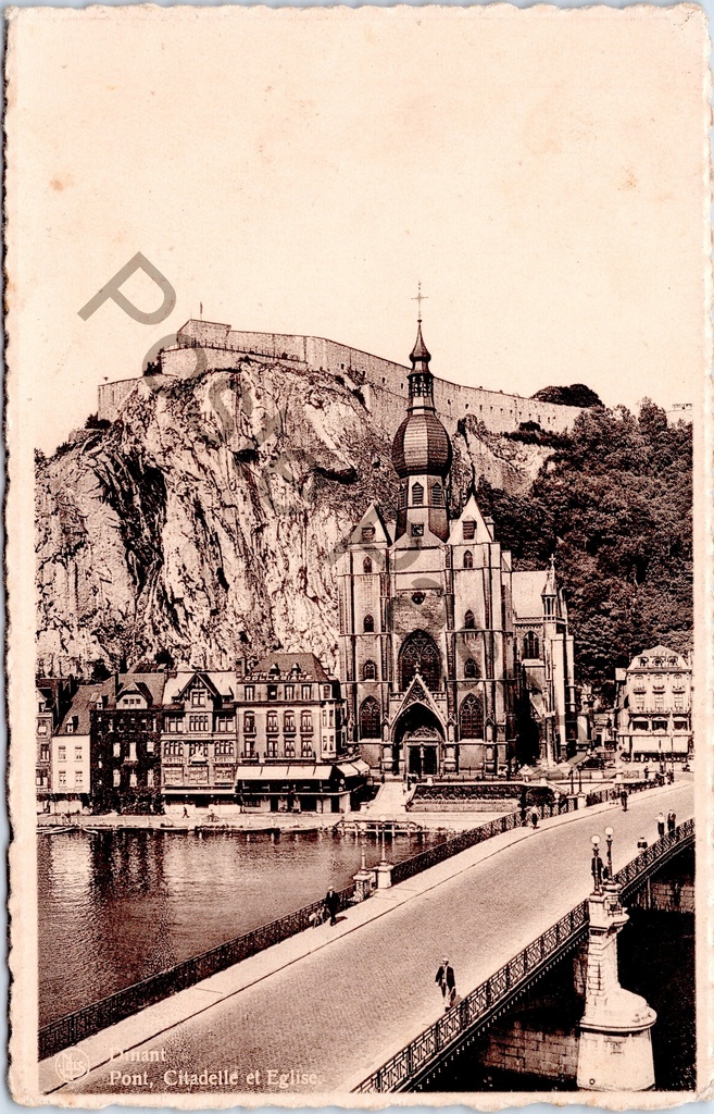 Dinant - "Pont, Citadelle et Eglise" - Bridge, Citadel and Collegiate Church