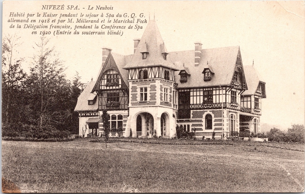 [Spa1109] Spa - "NIVEZÉ SPA. - Le Neubois" - Villa Le Neubois, verblijf van de Kaiser in 1918 en Maréchal Foch in 1920