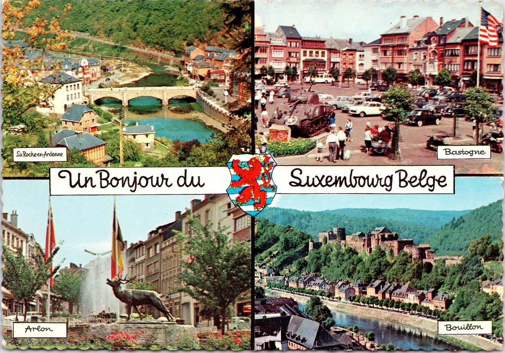 Luxembourg Belge - "Un Bonjour du Luxembourg Belge" - Vierluik met La Roche-en-Ardenne, Bastogne, Arlon en Bouillon