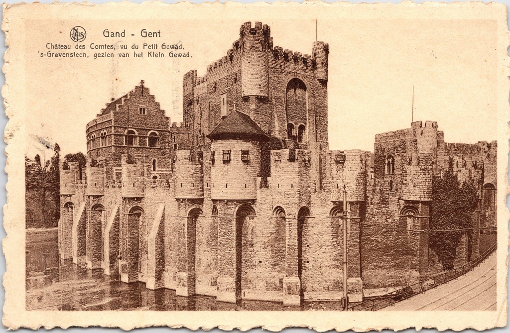 Ghent – “Château des Comtes, vu du Petit Gewad” – 's-Gravensteen as seen from the Klein Gewad