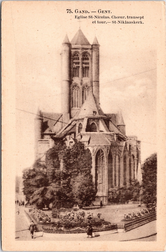 Ghent – “Eglise St-Nicolas. Chœur, transept et tour” – St Nicholas’ Church: choir, transept and tower