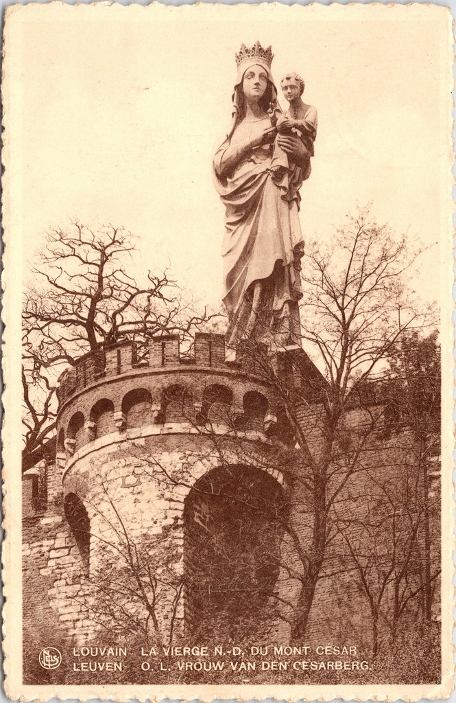 Louvain - « LA VIERGE N.D. DU MONT CÉSAR » - Statue de Notre-Dame du Mont César