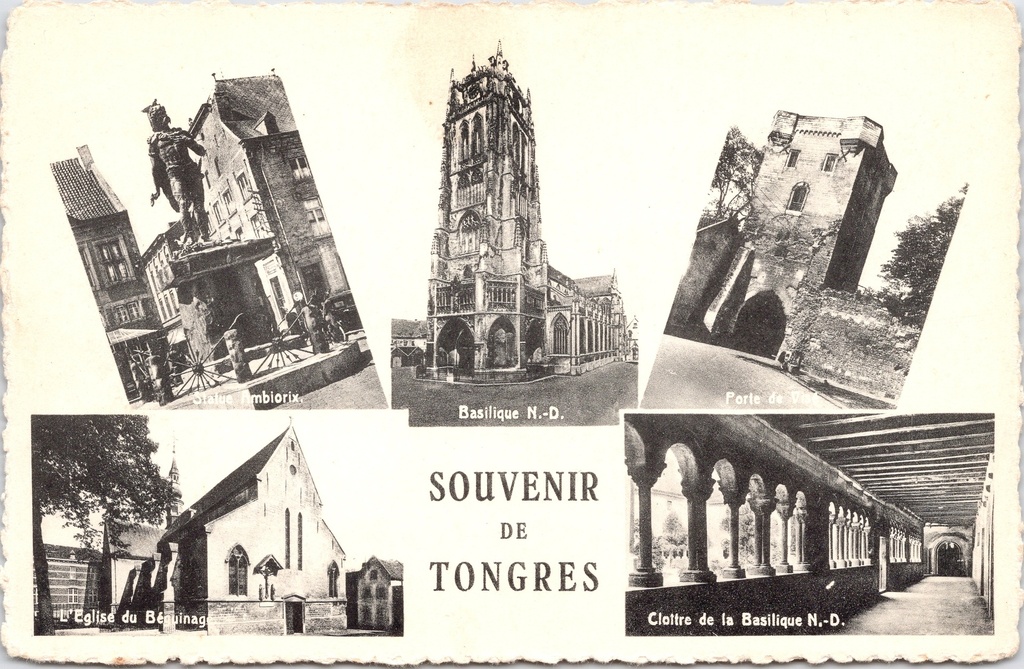 [I2591] Tongeren – “Souvenir de Tongres” – Multi-image postcard featuring the Basilica, the statue of Ambiorix, the Beguinage Church and the cloister
